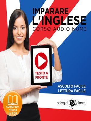 cover image of Imparare l'Inglese - Lettura Facile - Ascolto Facile - Testo a Fronte: Inglese Corso Audio, Num. 3